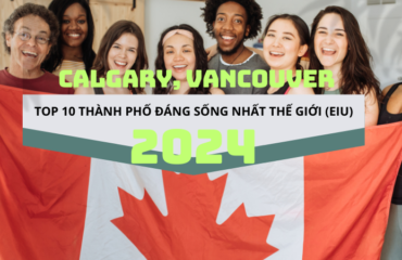 calagary-vancouver-top-10-thanh-pho-dang-song-visanada